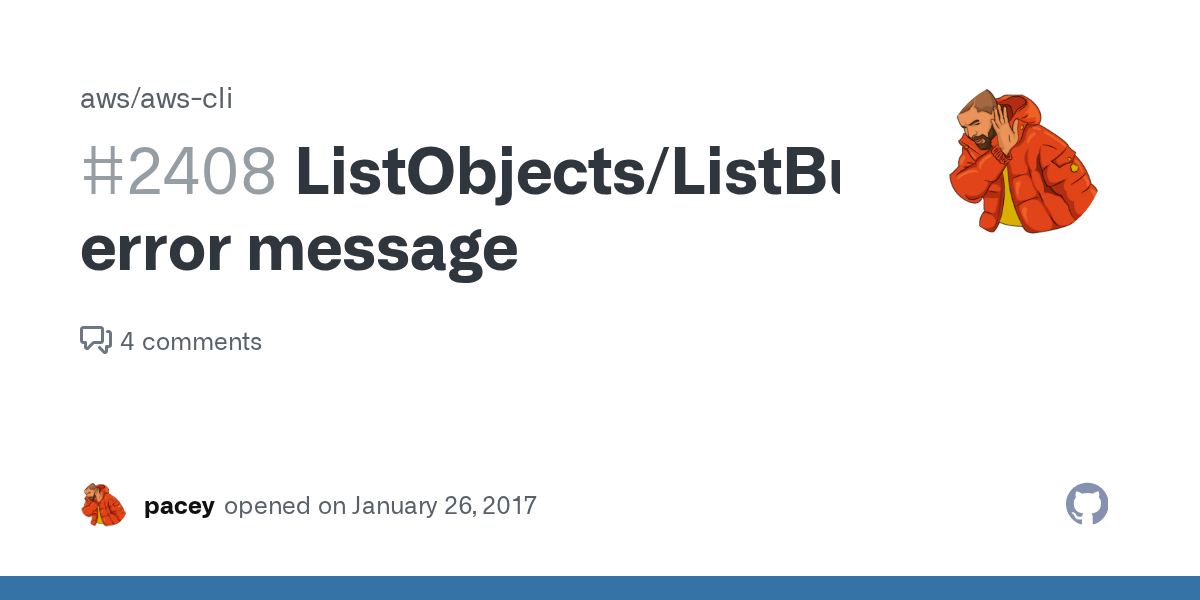ListObjects/ListBucket error message · Issue 2408 · aws/awscli · GitHub