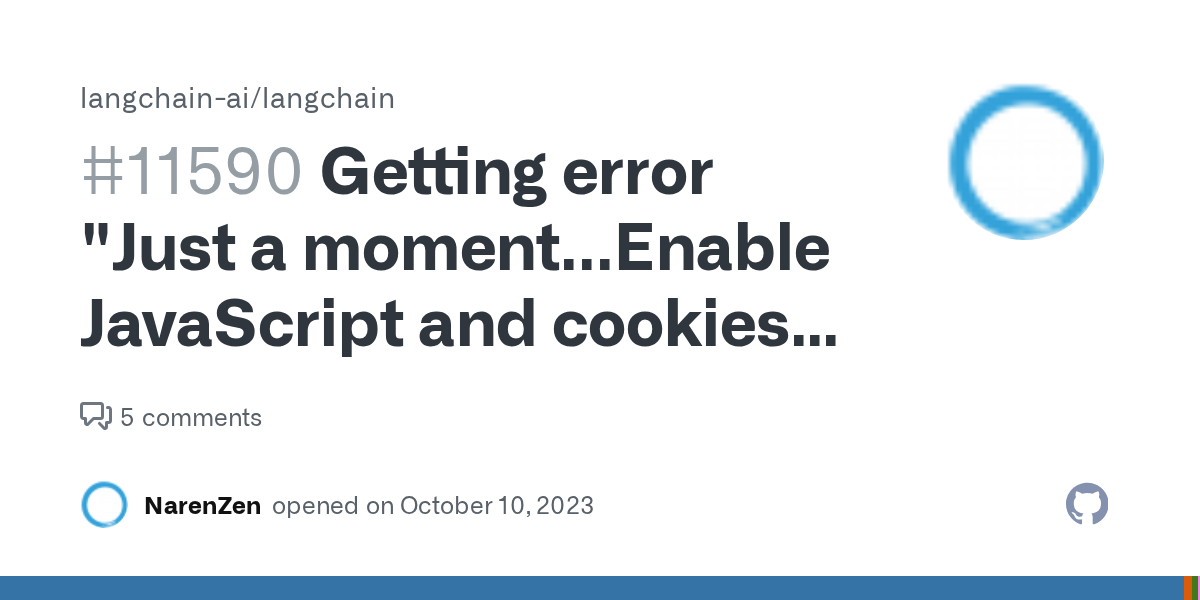Getting error "Just a moment...Enable JavaScript and cookies to