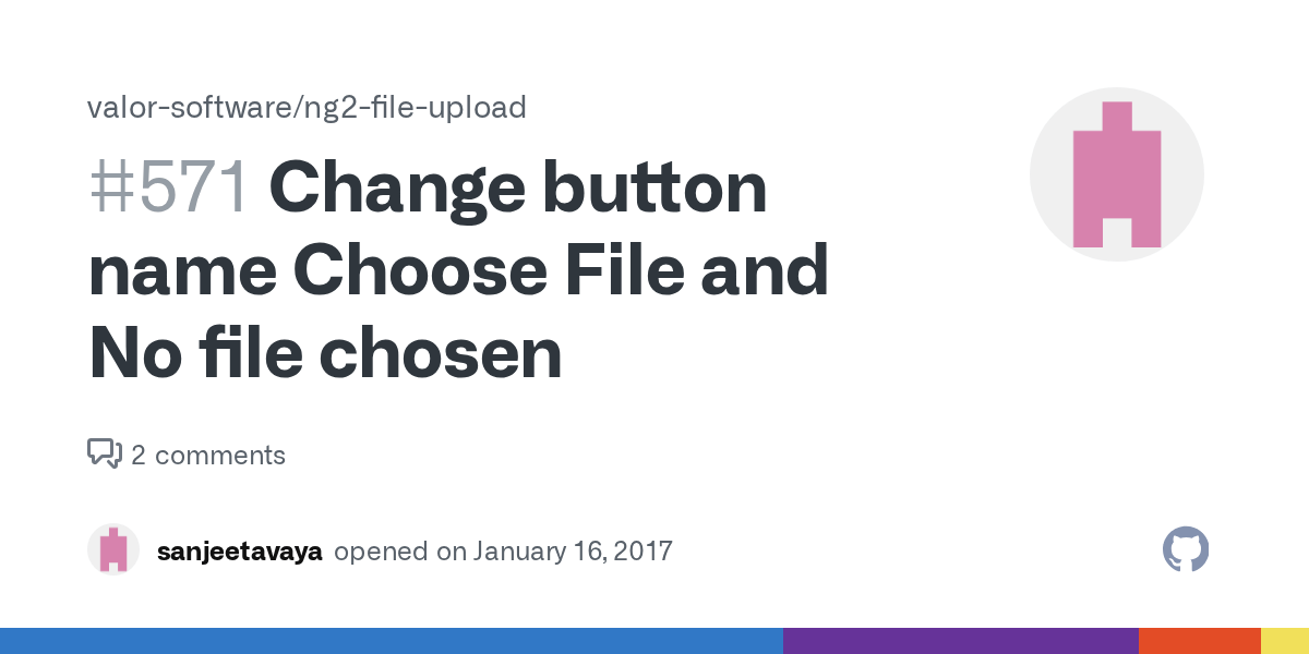 Change button name Choose File and No file chosen · Issue 571 · valor