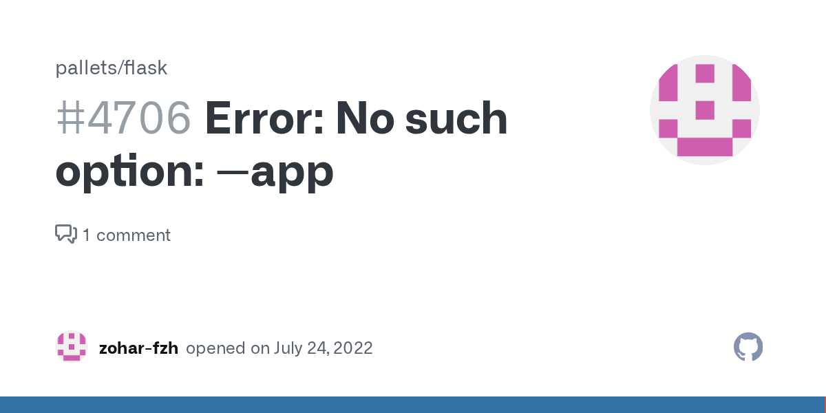Error No such option app · Issue 4706 · pallets/flask · GitHub