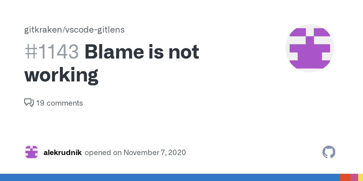 Blame is not working · Issue 1143 · gitkraken/vscodegitlens · GitHub