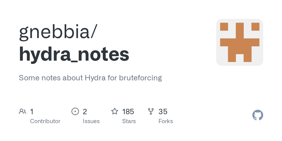 GitHub gnebbia/hydra_notes Some notes about Hydra for bruteforcing