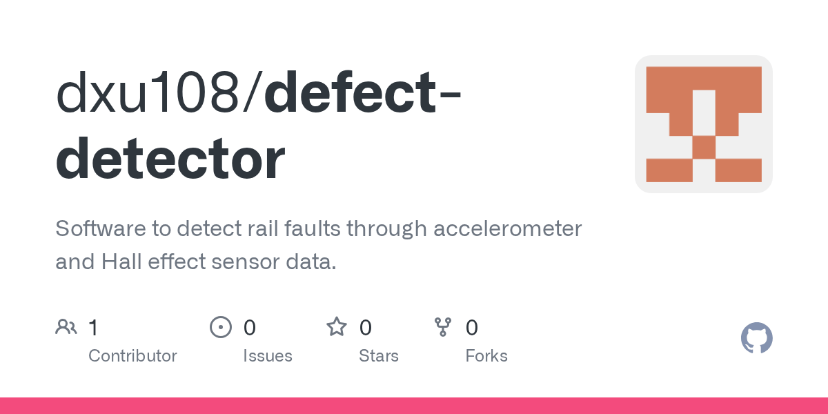 GitHub dxu108/defectdetector Software to detect rail faults through