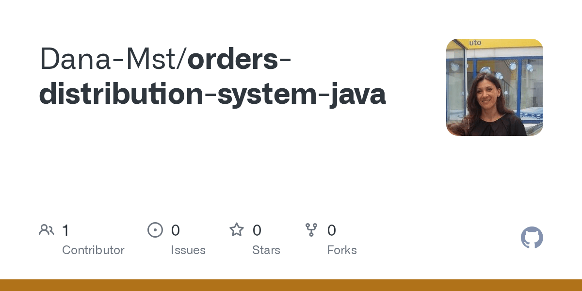 GitHub DanaMst/ordersdistributionsystemjava