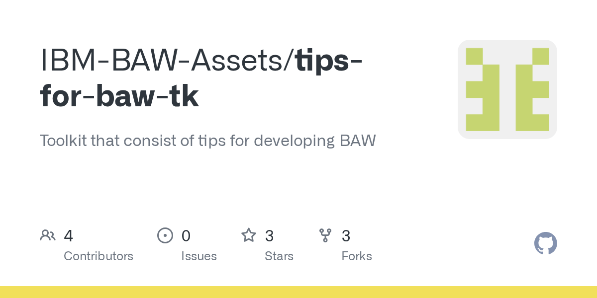 GitHub IBMBAWAssets/tipsforbawtk Toolkit that consist of tips