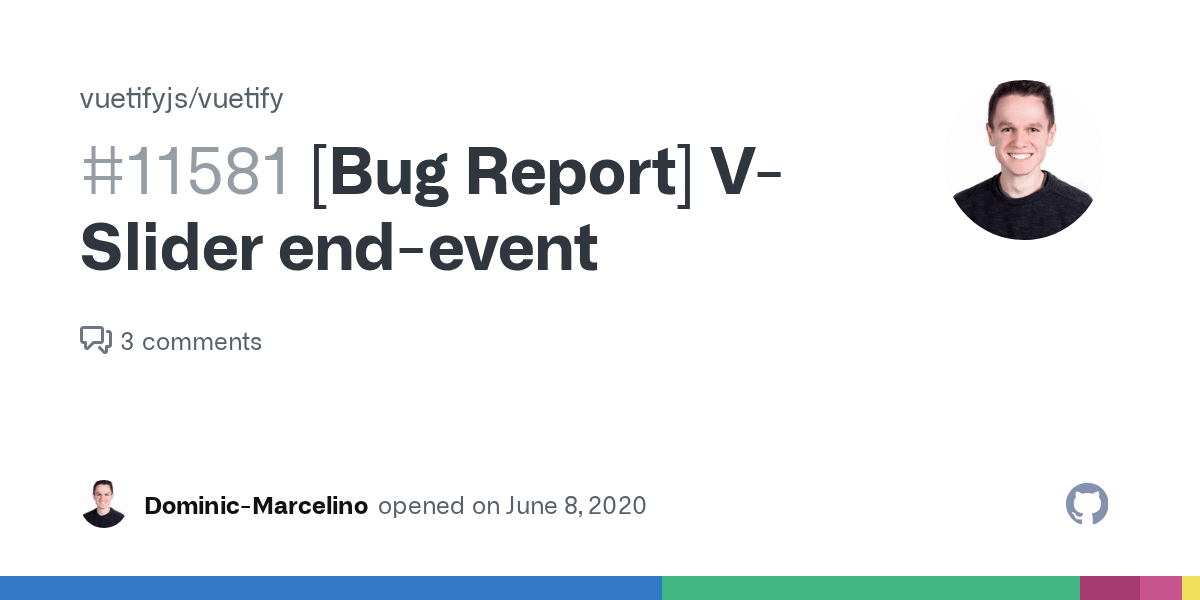 [Bug Report] VSlider endevent · Issue 11581 · vuetifyjs/vuetify · GitHub