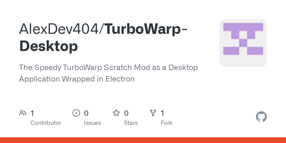 GitHub AlexDev404/TurboWarpDesktop The Speedy TurboWarp Scratch Mod