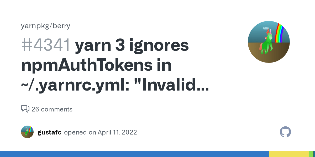 yarn 3 ignores npmAuthTokens in /.yarnrc.yml "Invalid authentication