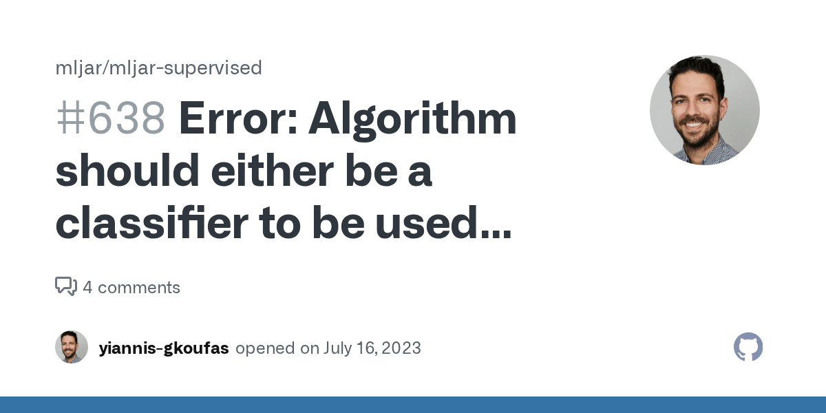Error Algorithm should either be a classifier to be used with response
