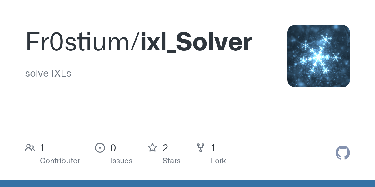 GitHub Fr0stium/ixl_Solver solve IXLs