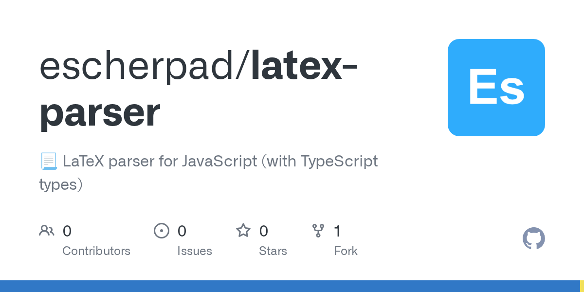 GitHub escherpad/latexparser 📃 LaTeX parser for JavaScript (with