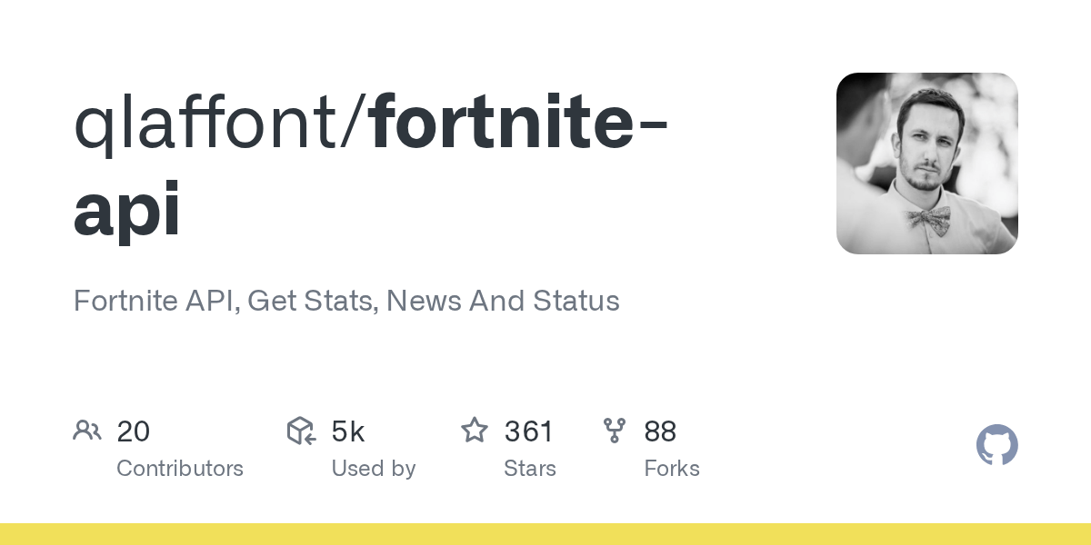 GitHub qlaffont/fortniteapi Fortnite API, Get Stats, News And Status