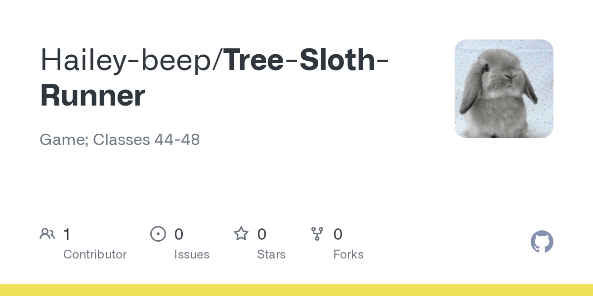 GitHub - Hailey-beep/Tree-Sloth-Runner: Game; Classes 44-48