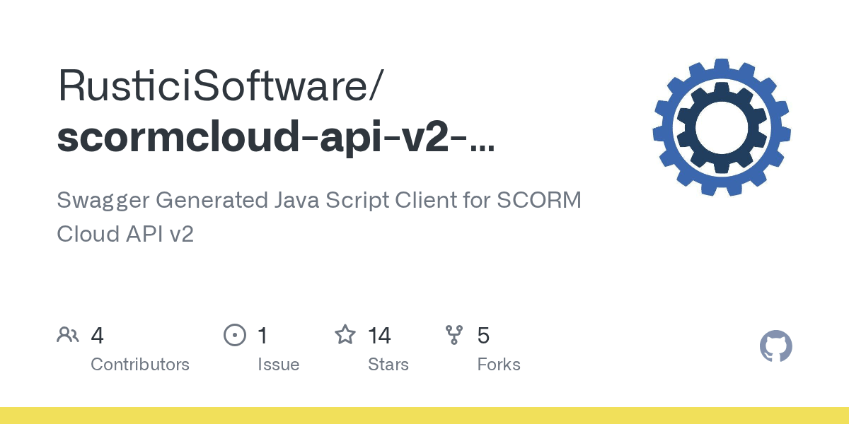GitHub RusticiSoftware/scormcloudapiv2clientjavascript Swagger