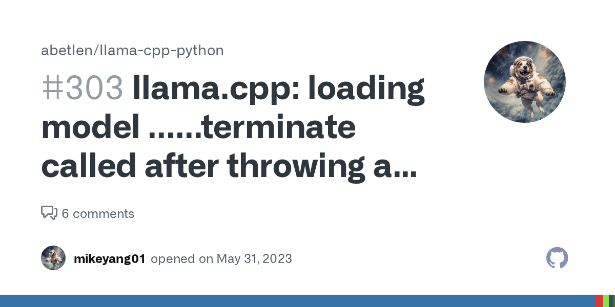 llama.cpp loading model...terminate called after throwing an