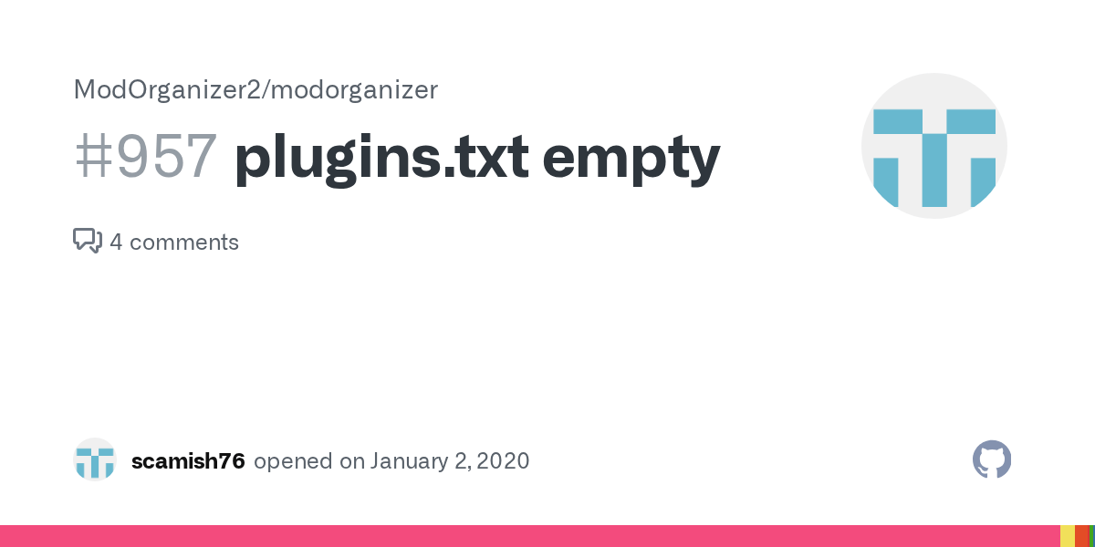 Plugins.txt Empty · Issue #957 · Modorganizer2/Modorganizer · Github