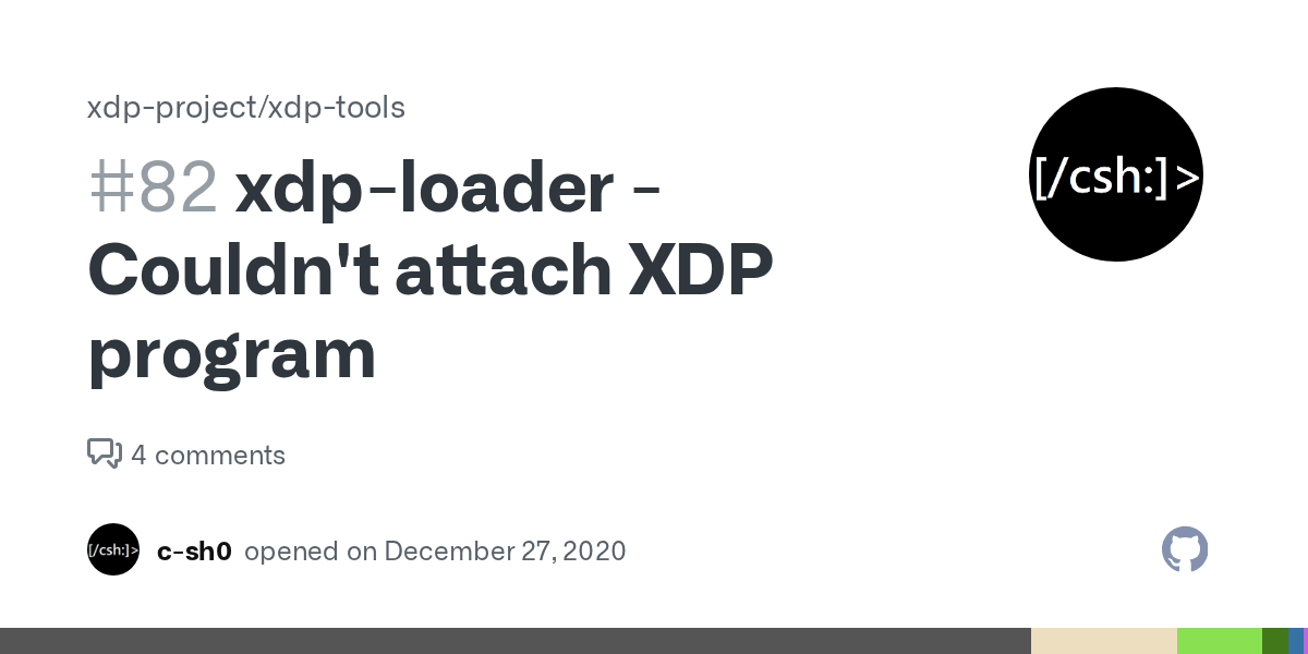 xdploader Couldn't attach XDP program · Issue 82 · xdpproject/xdp