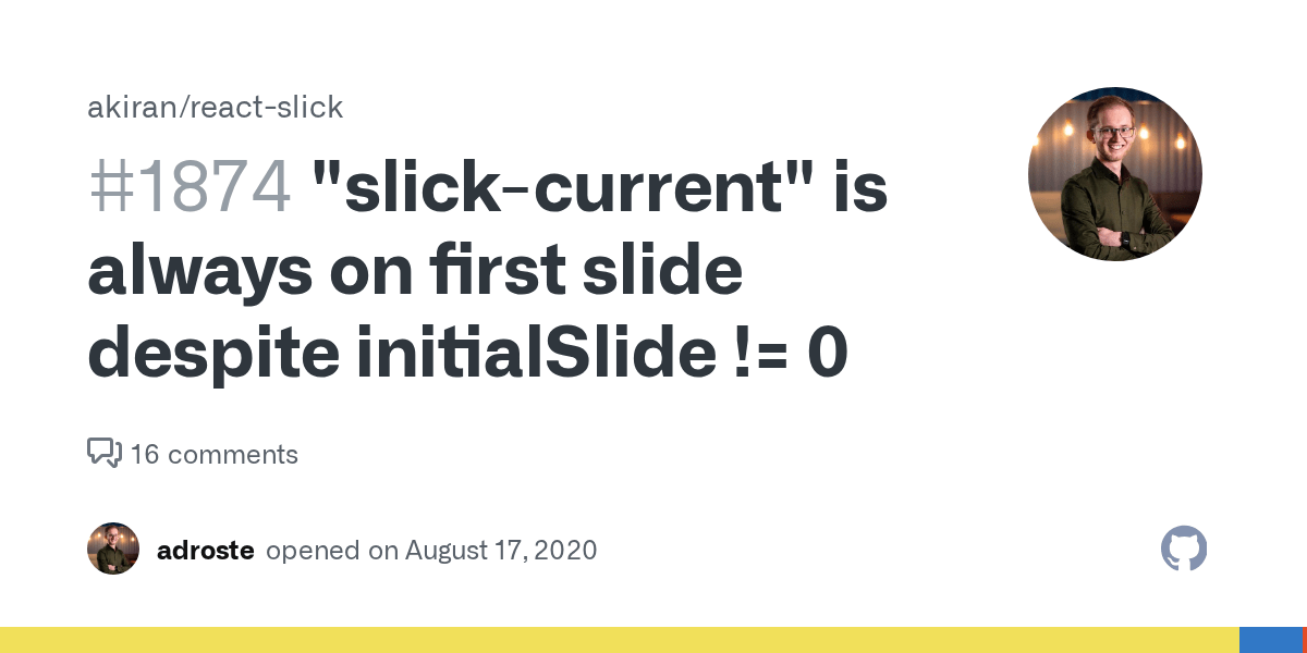 "slickcurrent" is always on first slide despite initialSlide != 0