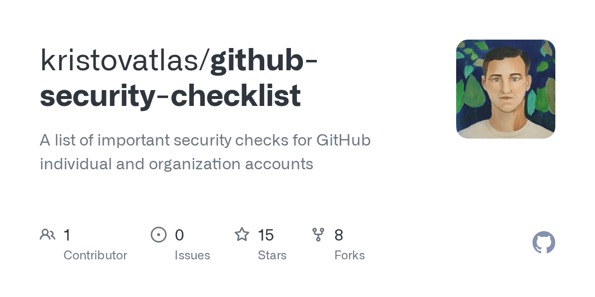 GitHub kristovatlas/githubsecuritychecklist A list of important