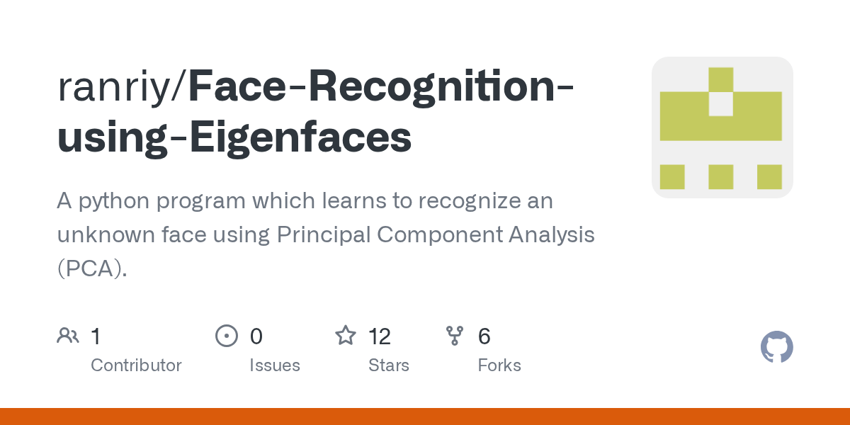 GitHub ranriy/FaceRecognitionusingEigenfaces A python program