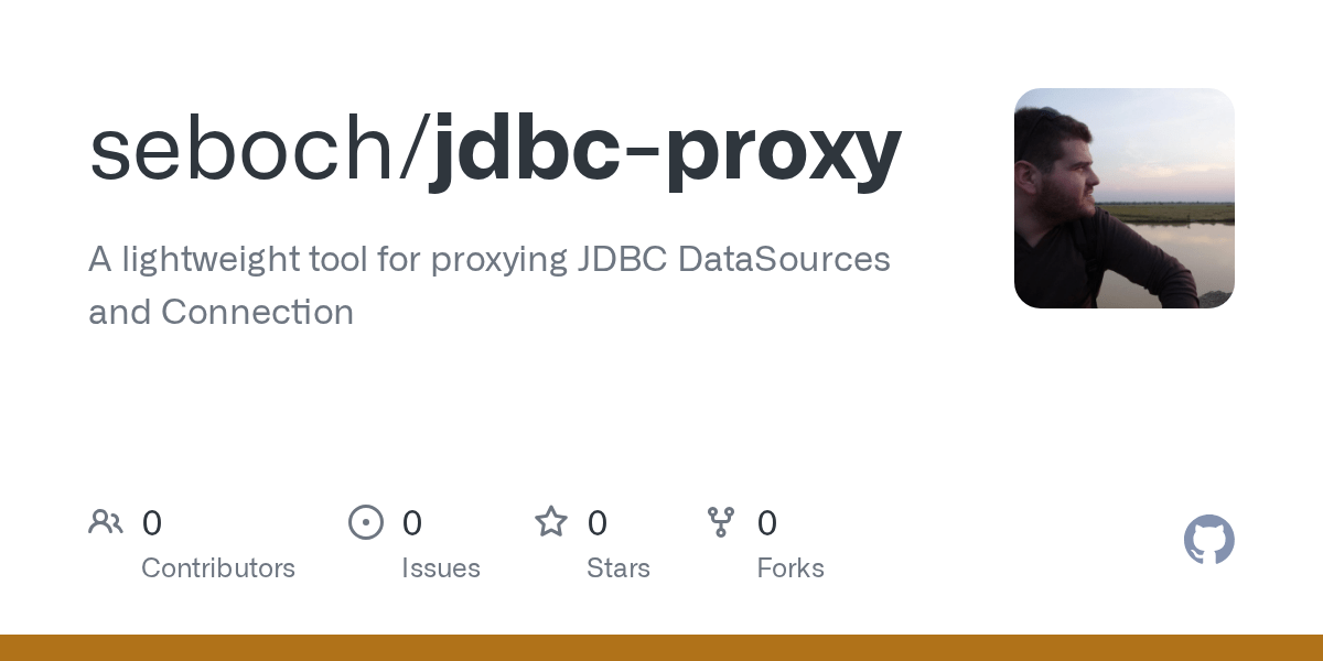GitHub seboch/jdbcproxy A lightweight tool for proxying JDBC