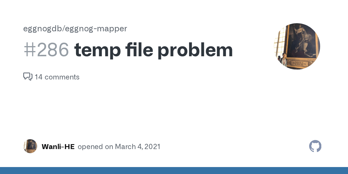 temp file problem · Issue 286 · eggnogdb/eggnogmapper · GitHub