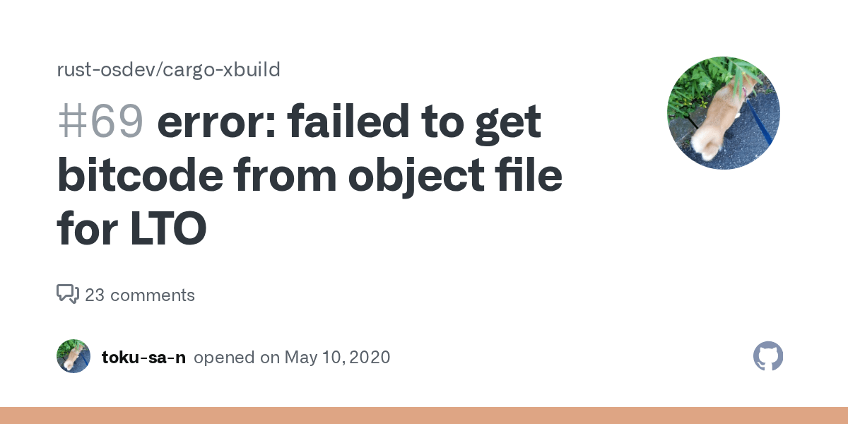 error failed to get bitcode from object file for LTO · Issue 69