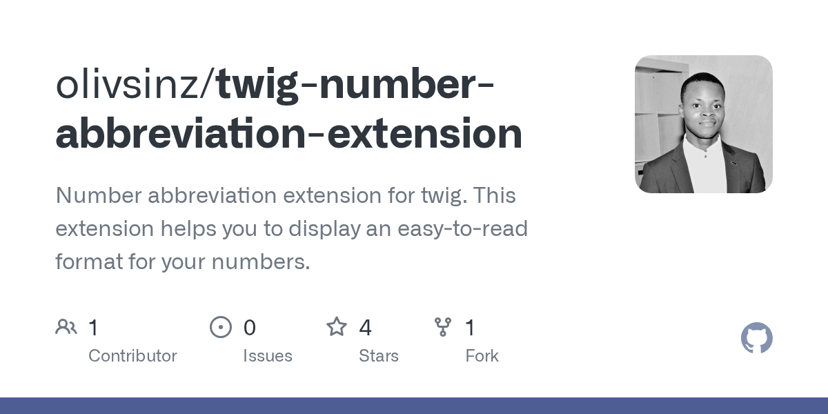 GitHub olivsinz/twignumberabbreviationextension Number abbreviation extension for twig