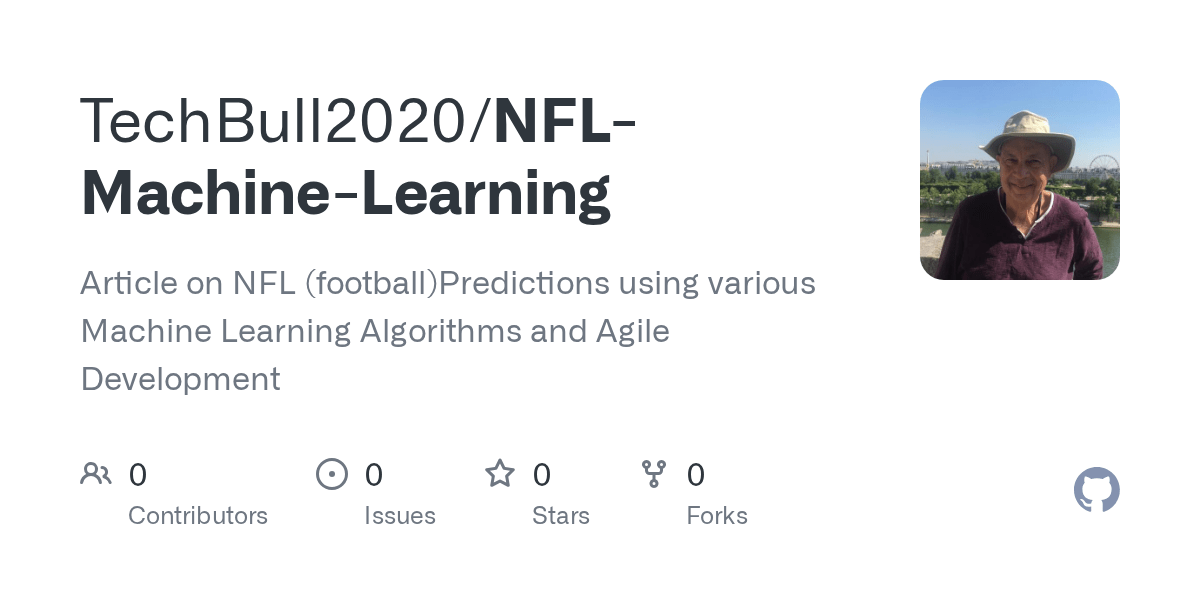 GitHub TechBull2020/NFLMachineLearning Article on NFL (football