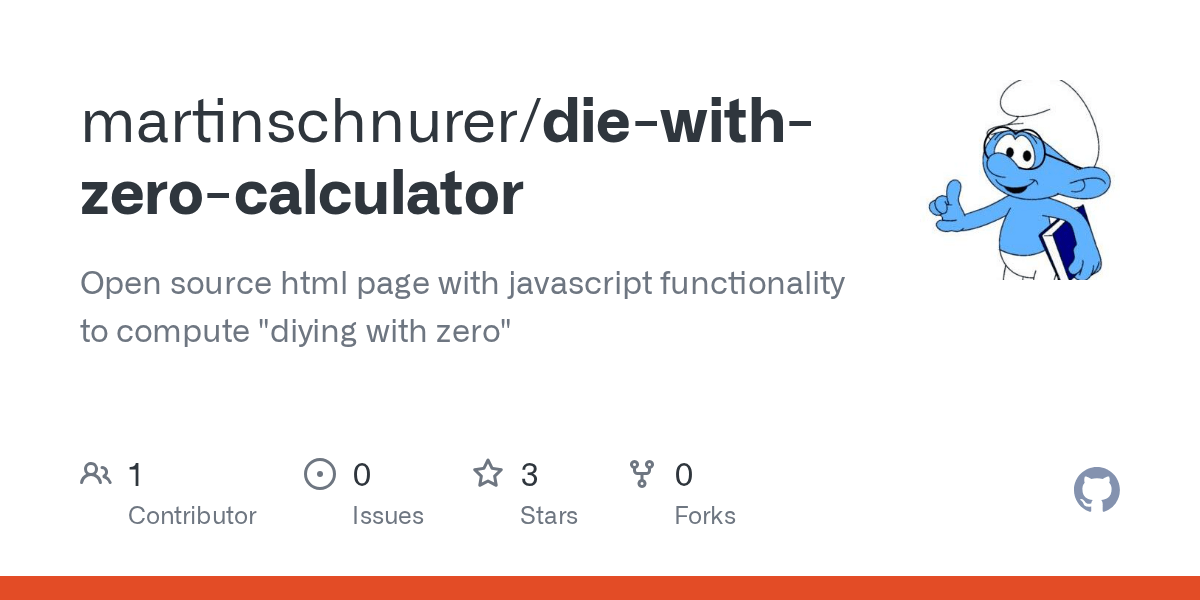 GitHub martinschnurer/diewithzerocalculator Open source html page