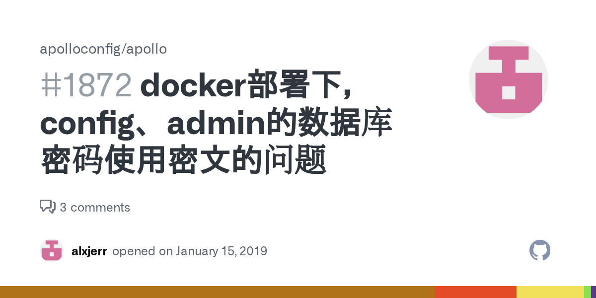 docker部署下，config、admin的数据库密码使用密文的问题 · Issue 1872 · apolloconfig/apollo