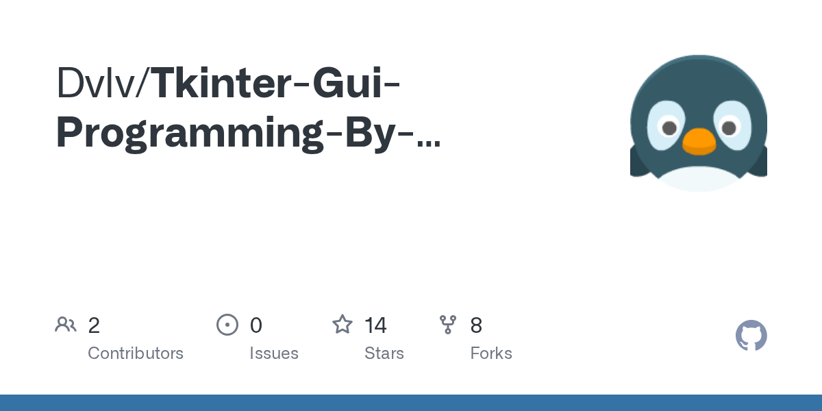 GitHub Dvlv/TkinterGuiProgrammingByExamplePackt