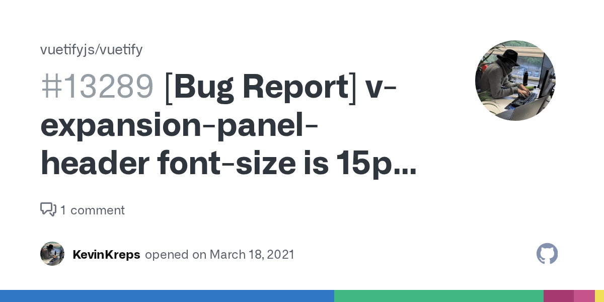 [Bug Report] vexpansionpanelheader fontsize is 15px and violates