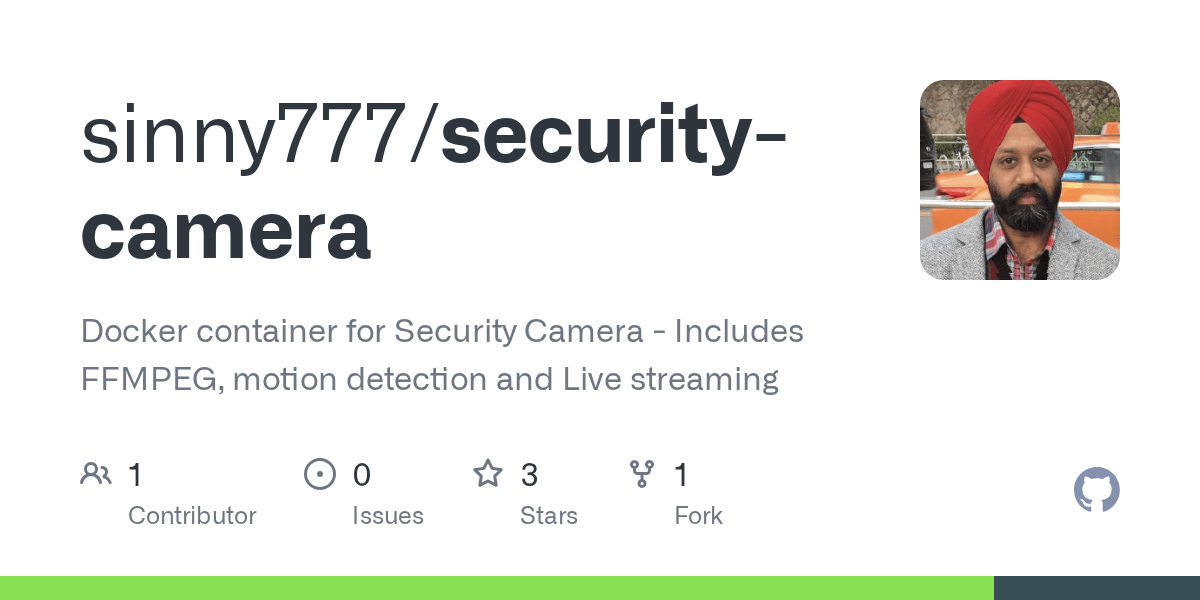 GitHub sinny777/securitycamera Docker container for Security Camera