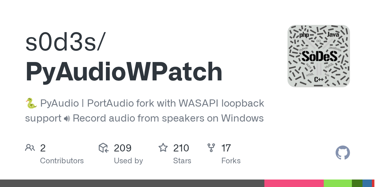 GitHub s0d3s/PyAudioWPatch 🐍 PyAudio PortAudio fork with WASAPI