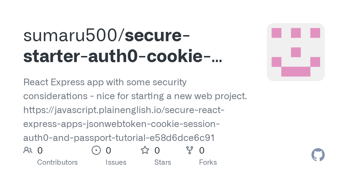 GitHub sumaru500/securestarterauth0cookiesessionpassportjwt