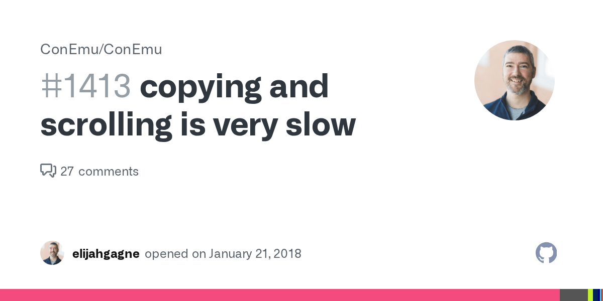 copying and scrolling is very slow · Issue 1413 · Maximus5/ConEmu · GitHub