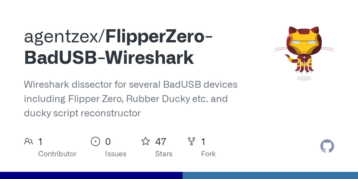 GitHub agentzex/FlipperZeroBadUSBWireshark Wireshark dissector for several BadUSB devices
