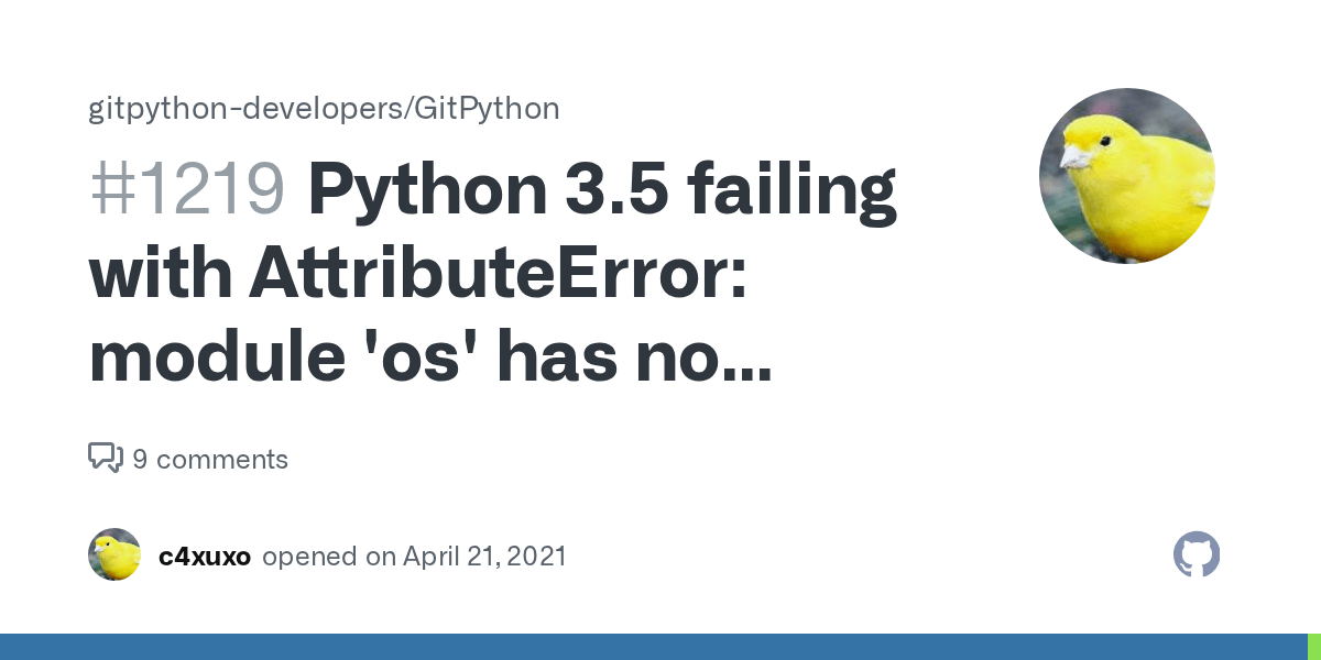 Python 3.5 failing with AttributeError module 'os' has no attribute