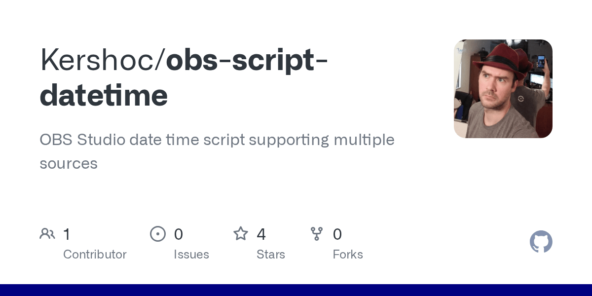 GitHub Kershoc/obsscriptdatetime OBS Studio date time script