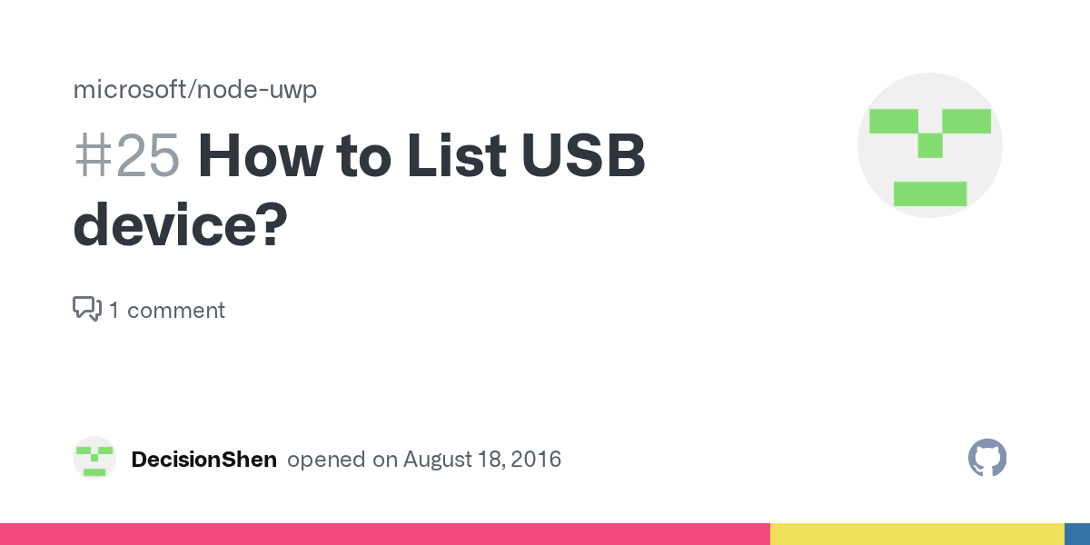 How to List USB device? · Issue 25 · microsoft/nodeuwp · GitHub