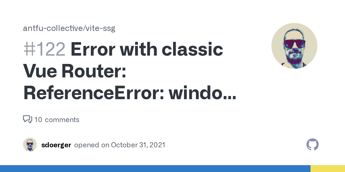 Error with classic Vue Router ReferenceError window is not defined