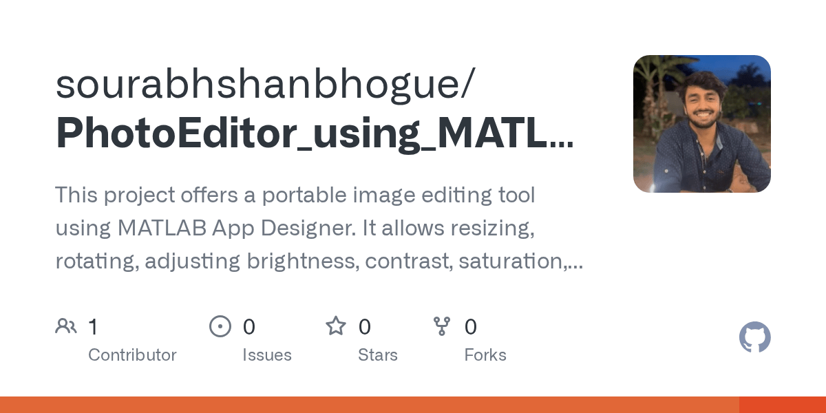 GitHub sourabh20399/MATLAB_PhotoEditor A photo editing app created
