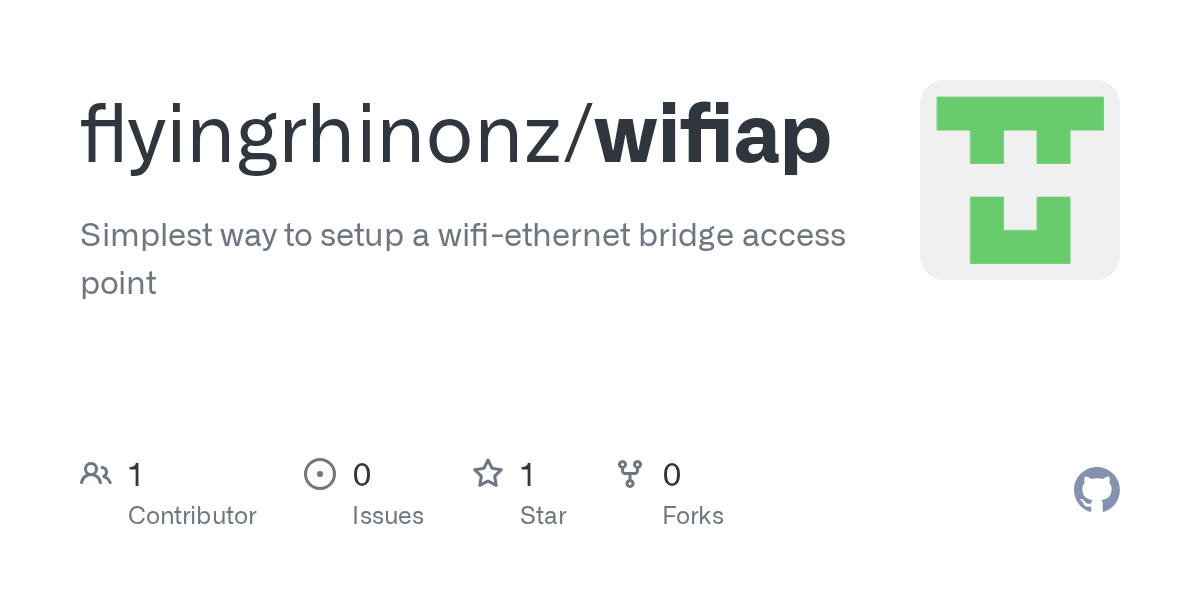 GitHub - flyingrhinonz/wifiap: Simplest way to setup a wifi-ethernet