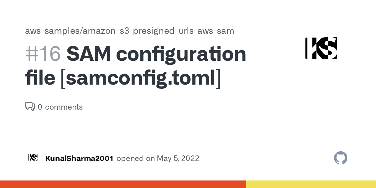 SAM configuration file [samconfig.toml] · Issue 16 · awssamples
