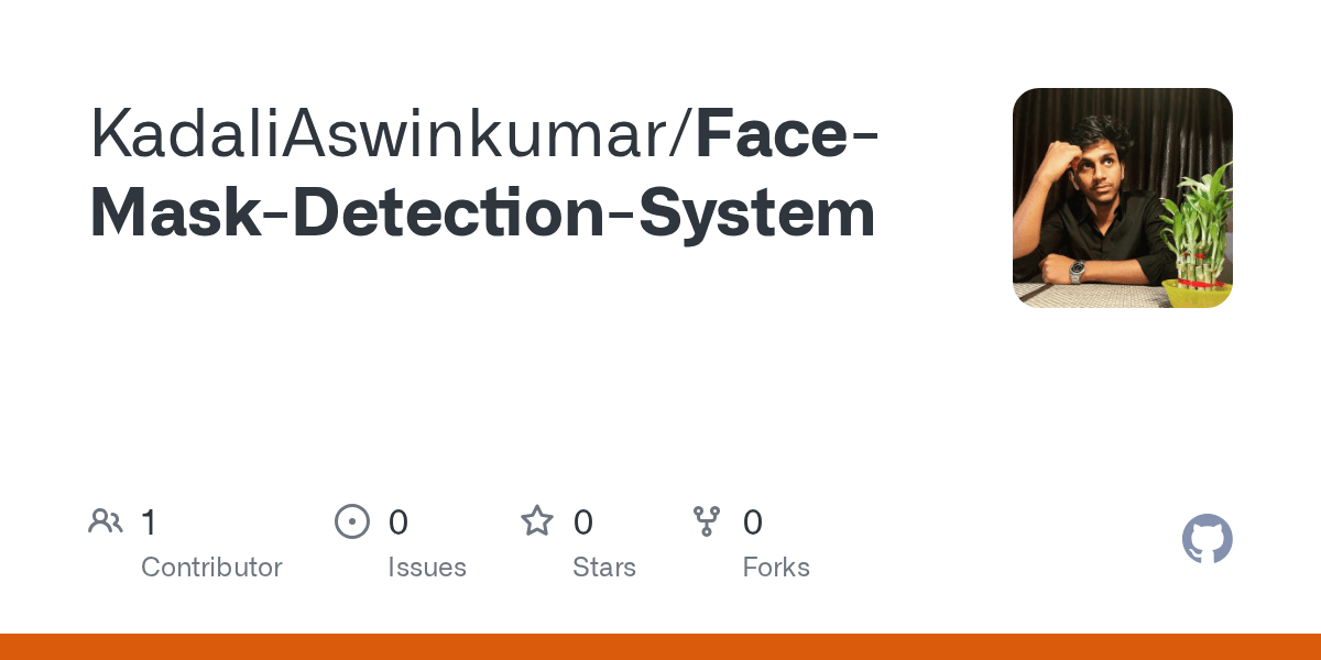 GitHub KadaliAswinkumar/FaceMaskDetectionSystem
