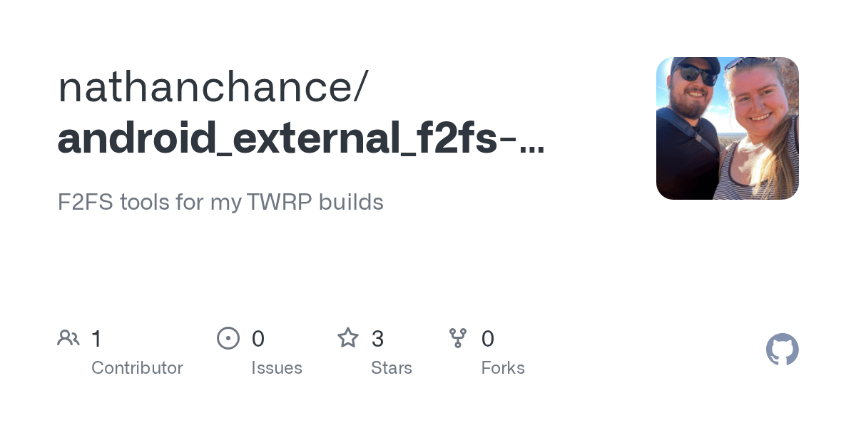 GitHub nathanchance/android_external_f2fstools F2FS tools for my
