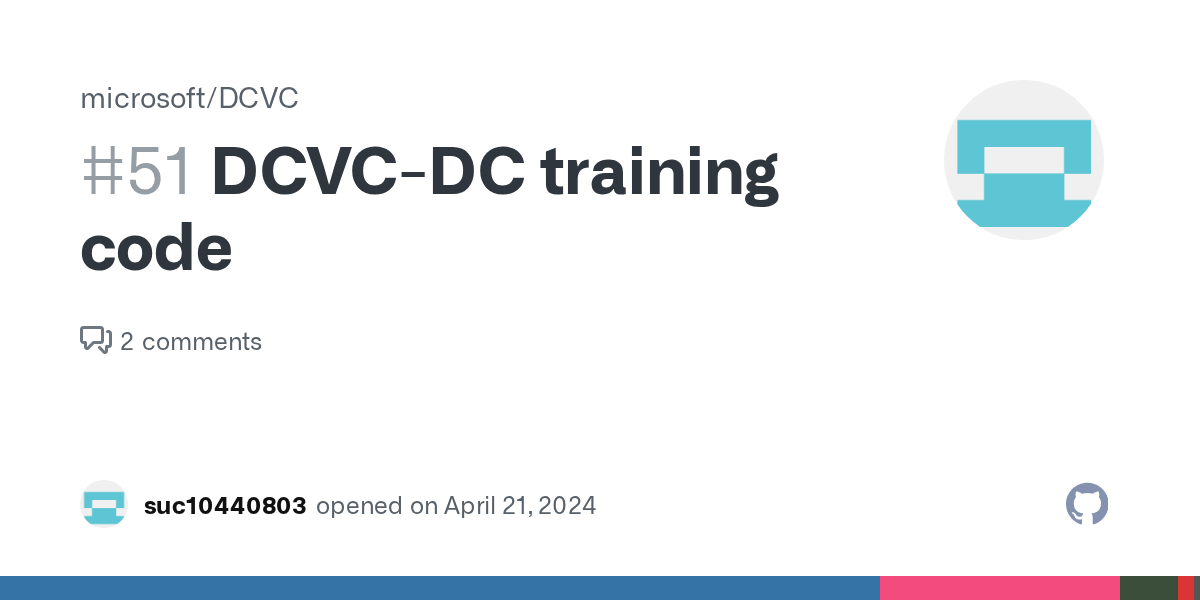 DCVCDC training code · Issue 51 · microsoft/DCVC · GitHub