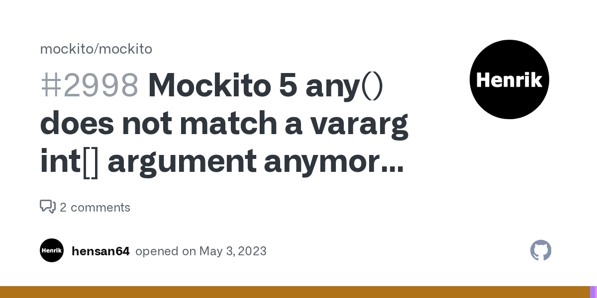 Mockito 5 any() does not match a vararg int[] argument anymore. I need