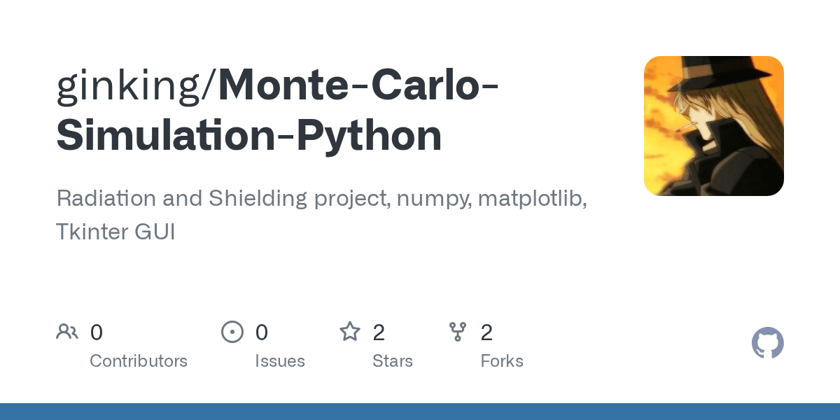 GitHub ginking/MonteCarloSimulationPython Radiation and Shielding project, numpy